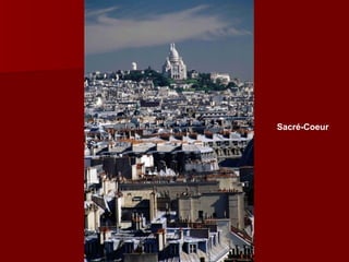 Sacr é -Coeur 