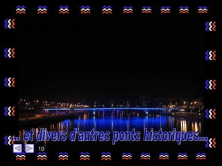 ... et divers d'autres ponts historiques... 10 