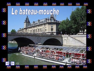 Le bateau-mouche 12 