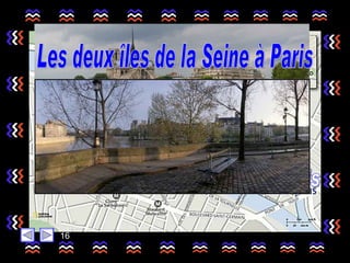 Les deux îles de la Seine à Paris Île de la Cité Île Saint-Louis 16 