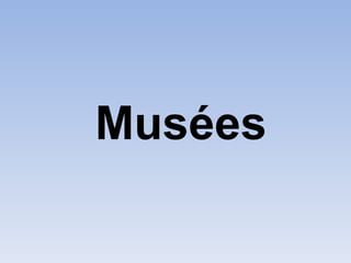Musées  