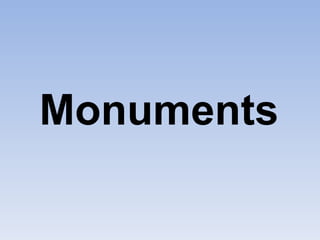 Monuments 