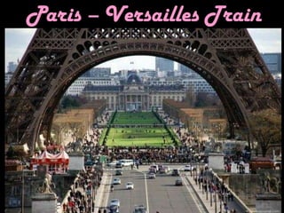 Paris – Versailles Train
 