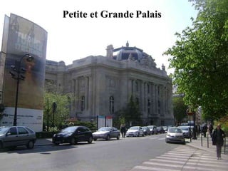 Petite et Grande   Palais 
