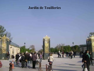 Jardin de Touilleries 