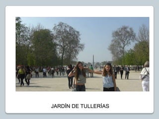 JARDÍN DE TULLERÍAS
 