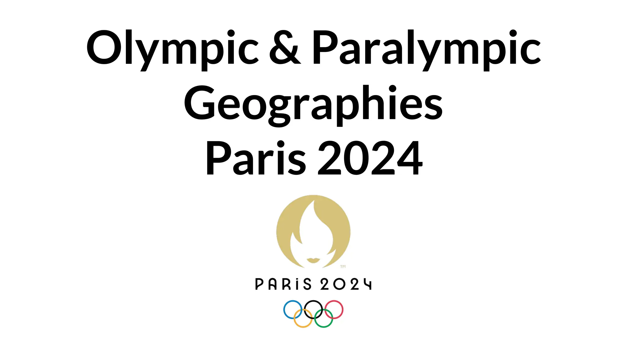 Paris 2024 Olympic Geographies an activity PPT