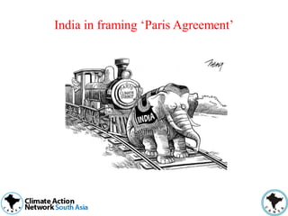 India in framing ‘Paris Agreement’
 