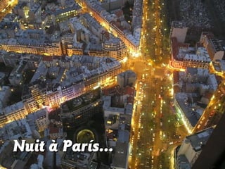 Nuit à París...

 