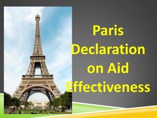 Paris
Declaration
on Aid
Effectiveness
 