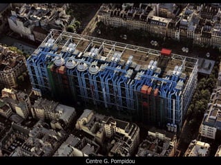 Centre G. Pompidou 