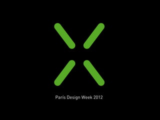 París Design Week 2012
 