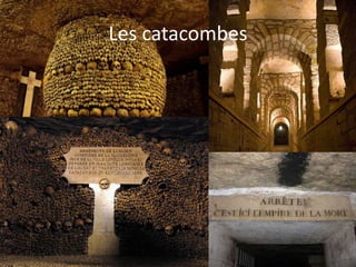 Les catacombes