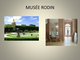 MUSÉE RODIN
 