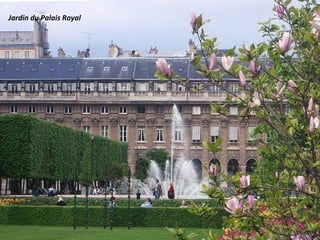 Jardin du Palais Royal
 