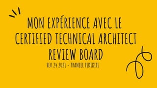  Mon Expérience avec le Certified Technical Architect Review Board