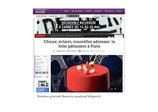 Rotation générale Banners masthead leﬁgaro.fr
 