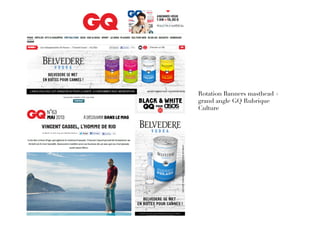 Rotation Banners masthead +
grand angle GQ Rubrique
Culture
 