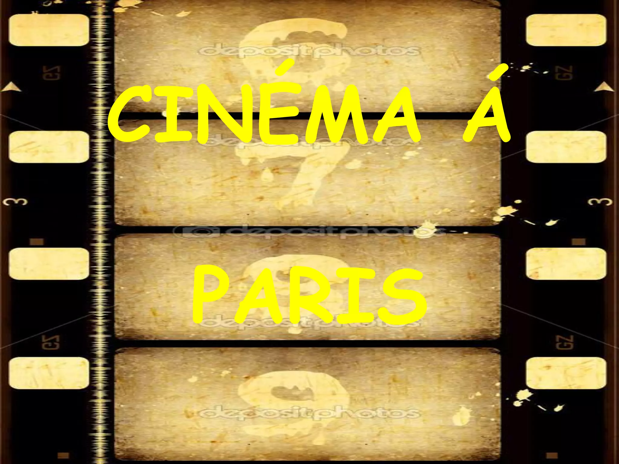 CINÉMA Á
PARIS