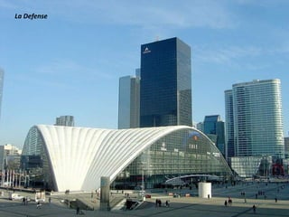 La Defense
 