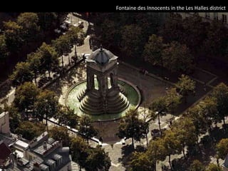 Fontaine des Innocents in the Les Halles district
