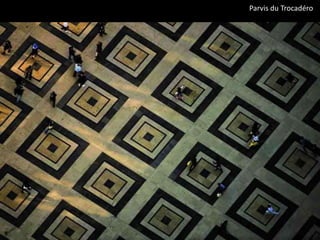 Parvis du Trocadéro