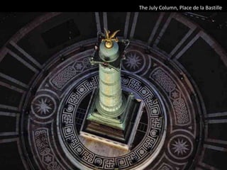  The July Column, Place de la Bastille
