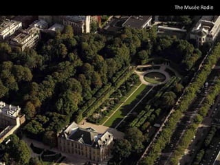 The Musée Rodin