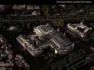  The Grand Palais and the Petit Palais