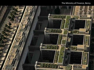 The Ministry of Finance, Bercy