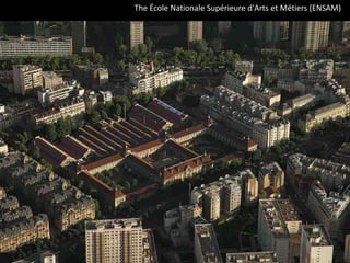The École Nationale Supérieure d'Arts et Métiers (ENSAM)