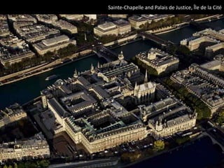 Sainte-Chapelle and Palais de Justice, Île de la Cité