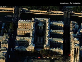 Hôtel-Dieu, Île de la Cité