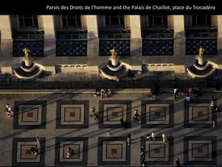 Parvis des Droits de l’homme and the Palais de Chaillot, place du Trocadéro