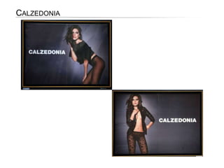 CALZEDONIA