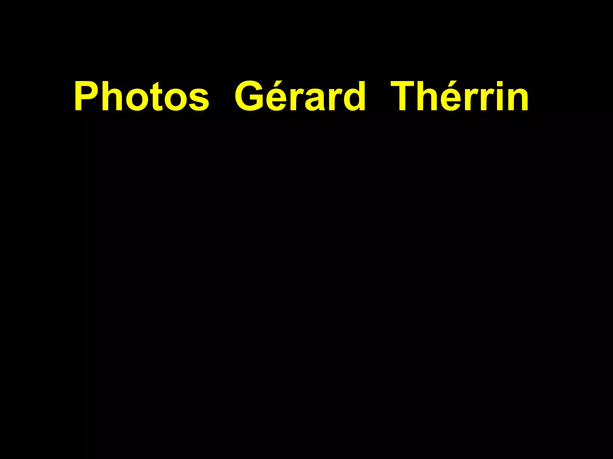 Photos Gérard Thérrin