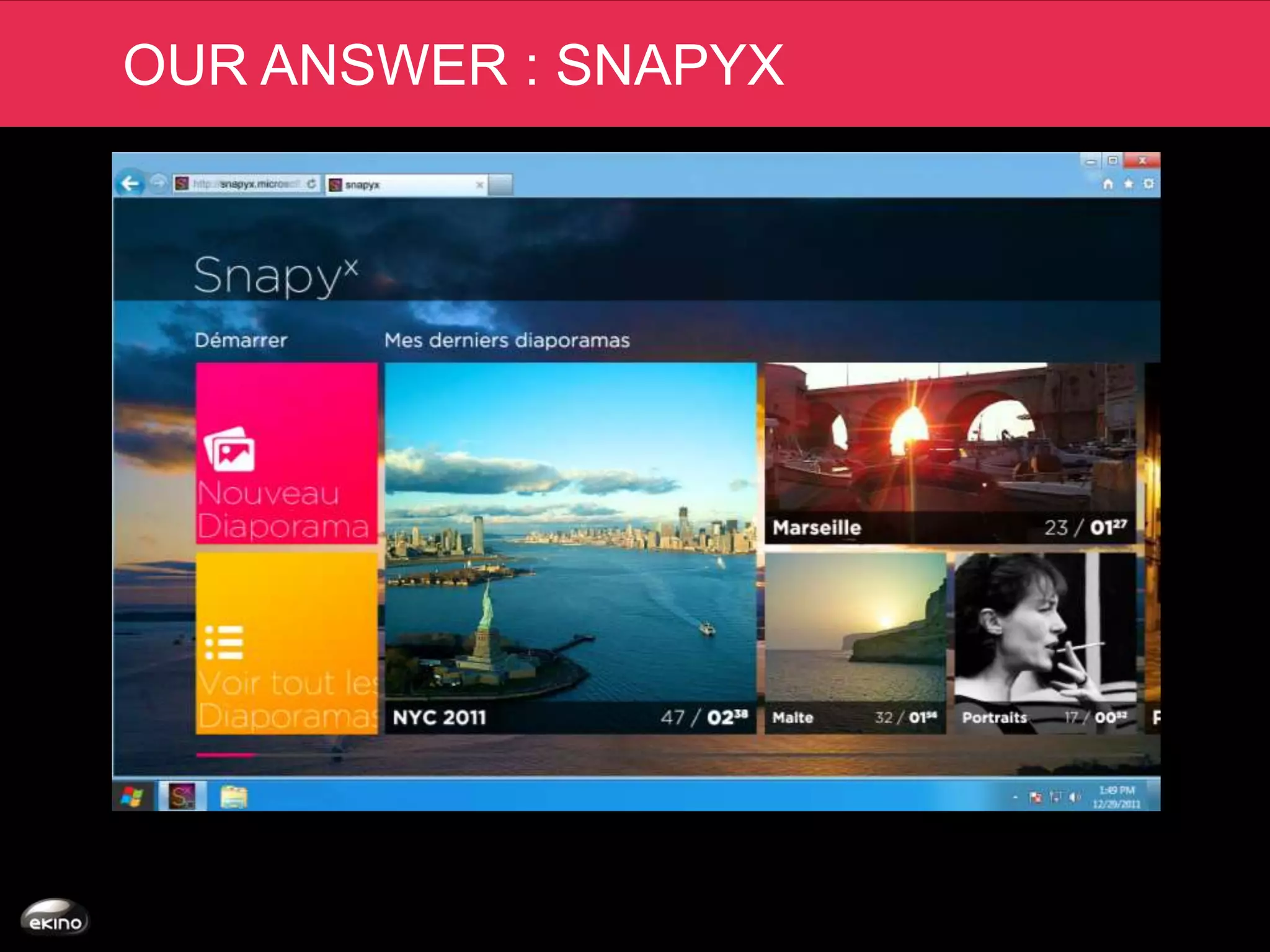 OUR ANSWER : SNAPYX
 