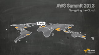 AWSSummit2013
Navigating the Cloud
 