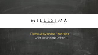 Pierre-Alexandre Stanislas
Chief Technology Officer
 