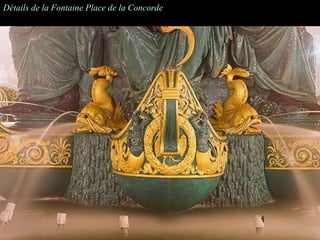 Détails de la Fontaine Place de la Concorde 