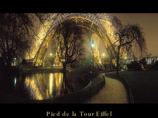 Pied de la Tour Eiffel 