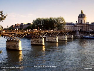 Pont De Art-Academy 