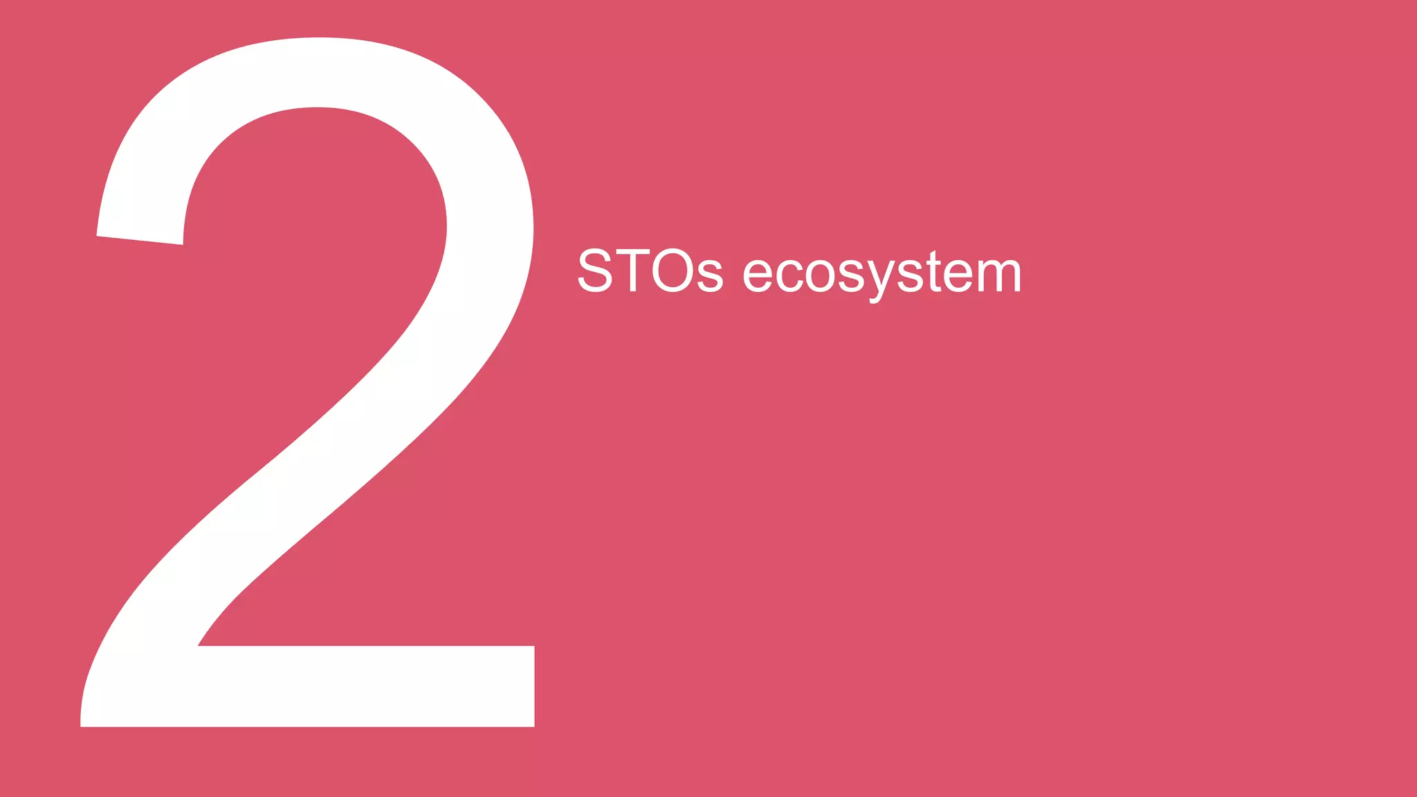 STOs ecosystem
 