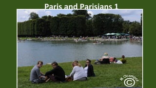 Paris & Parisians (Part1) Slide 1