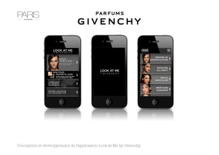 Conception et développement de l’application Look at Me by Givenchy
 