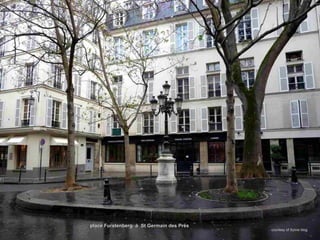place Furstenberg à St Germain des Prés
                                          courtesy of Sylvie blog
 