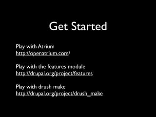 Get Started
Play with Atrium
http://openatrium.com/

Play with the features module
http://drupal.org/project/features

Play with drush make
http://drupal.org/project/drush_make
 