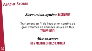 Apache Storm - Introduction au traitement temps-réel avec Storm