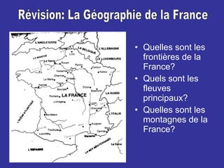 [object Object],[object Object],[object Object],Révision: La Géographie de la France 