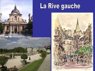 La Rive gauche 